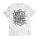 Tshirt B a Fucka White